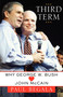 Third Term (Why George W. Bush (Hearts) John McCain) by Paul Begala, 9781439102138