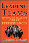 Leading Teams (Setting the Stage for Great Performances) by J. Richard Hackman, 9781578513338