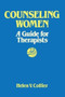 Counseling Women by Helen V. Collier, 9781416573432