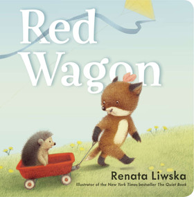 Red Wagon by Renata Liwska, Renata Liwska, 9780399162398