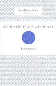A Country Is Not a Company by Paul Krugman, 9781422133408