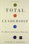 Total Leadership (Be a Better Leader, Have a Richer Life) by Stewart D. Friedman, 9781422103289