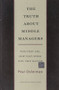 The Truth About Middle Managers (Who They Are, How They Work, Why They Matter) by Paul Osterman, 9781422179703