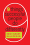 Nine Things Successful People Do Differently by Heidi Grant Halvorson, 9781422193402
