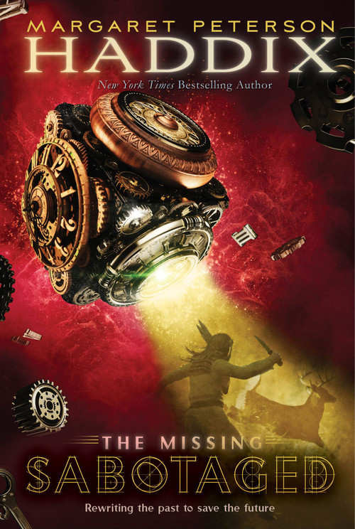 Sabotaged by Margaret Peterson Haddix, 9781416954255