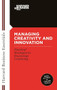 Managing Creativity and Innovation by Harvard Business Review, 9781591391128