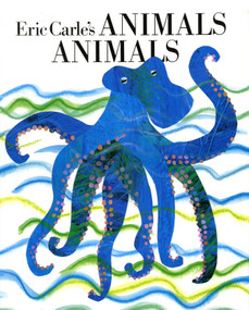 Eric Carle's Animals, Animals by Eric Carle, 9780399217449