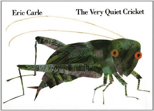 The Very Quiet Cricket by Eric Carle, 9780399218859