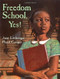 Freedom School, Yes! by Amy Littlesugar, Floyd Cooper, 9780399230066