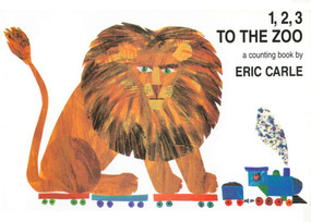 1, 2, 3 to the Zoo (A Counting Book) by Eric Carle, 9780399230134