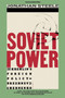 Soviet Power by Jonathan Steele, 9780671528133
