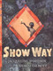 Show Way by Jacqueline Woodson, Hudson Talbott, 9780399237492