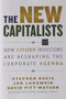 The New Capitalists (How Citizen Investors Are Reshaping the Corporate Agenda) by Stephen Davis, Jon Lukomnik, David Pitt-Watson, 9781422101018