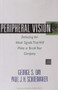 Peripheral Vision (Detecting the Weak Signals that Will Make or Break Your Company) by George S. Day, Paul J. H. Schoemaker, 9781422101544
