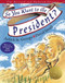 So You Want to Be President? (The Revised and Updated Edition) by Judith St. George, David Small, 9780399243172