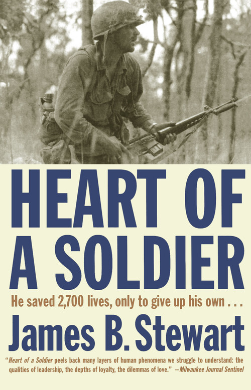 Heart of a Soldier by James B. Stewart, 9780743244596