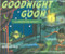 Goodnight Goon: a Petrifying Parody by Michael Rex, 9780399245343