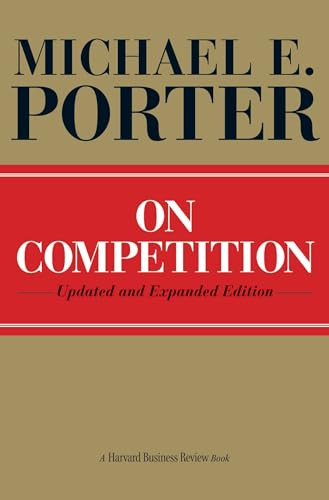 On Competition by Michael E. Porter, 9781422126967