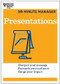 Presentations (HBR 20-Minute Manager Series) by Harvard Business Review, 9781625270863