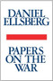 Papers on the War by Daniel Ellsberg, 9781439193761