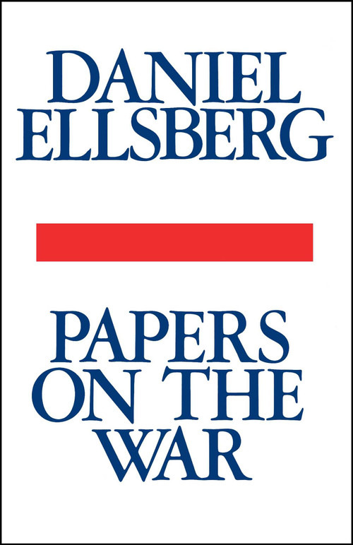 Papers on the War by Daniel Ellsberg, 9781439193761