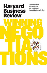 Harvard Business Review on Winning Negotiations by Harvard Business Review, 9781422162576