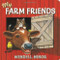 My Farm Friends by Wendell Minor, Wendell Minor, 9780399257995