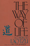 The Way of Life According to Lao Tzu by Witter Bynner, 9780399512988