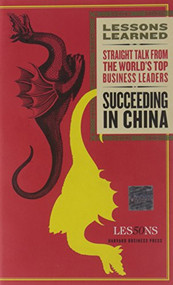 Succeeding in China by Fifty Lessons, 9781422139875