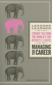 Managing Your Career by Fifty Lessons, 9781422118610