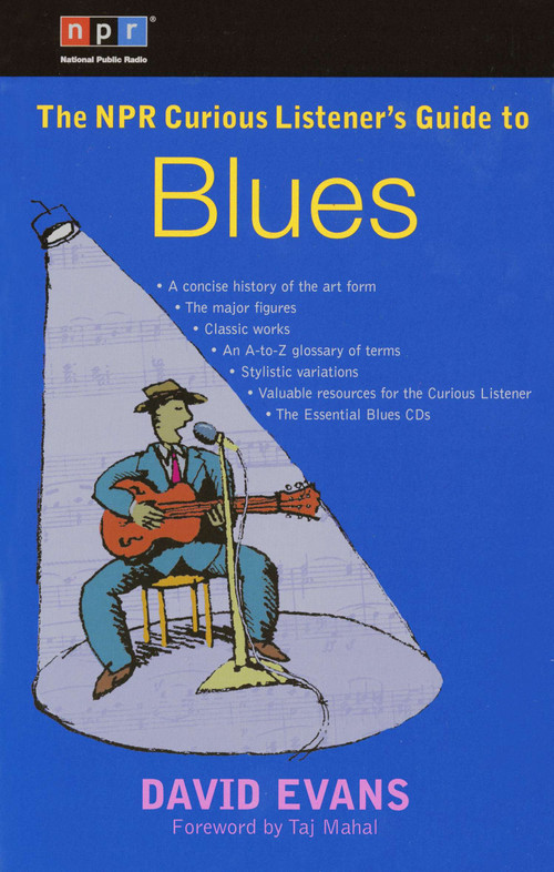 The NPR Curious Listener's Guide to Blues by David Evans, Taj Mahal, 9780399530722