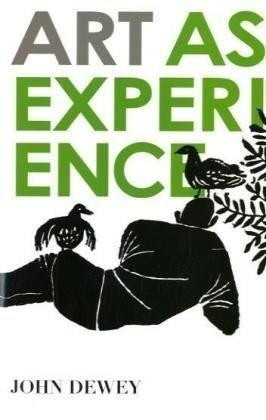 Art as Experience by John Dewey, 9780399531972