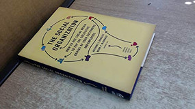 The Social Organization (How to Use Social Media to Tap the Collective Genius of Your Customers and Employees) by Anthony J. Bradley, Mark P. McDonald, 9781422172360