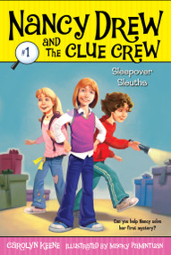 Sleepover Sleuths by Carolyn Keene, Macky Pamintuan, 9781416912552