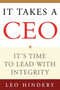 It Takes a CEO (It's Time to Lead with Integrity) by Leo Hindery, 9780743269865