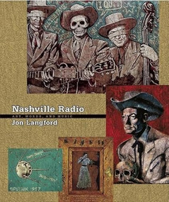 Nashville Radio (Art, Words, and Music) by Jon Langford, 9781891241192