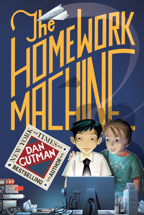 The Homework Machine by Dan Gutman, 9780689876790