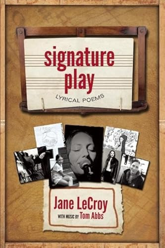 Signature Play by Jane LeCroy, Tom Abbs, 9780988400870