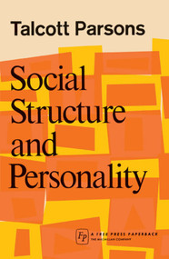 Social Structure & Person by Talcott Parsons, 9781416577744