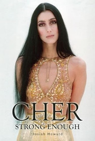 Cher (Strong Enough) by Josiah  Howard, 9780859654845