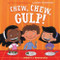 Chew, Chew, Gulp! by Lauren Thompson, Jarrett J. Krosoczka, 9781416997443