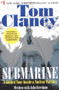 Submarine (A Guided Tour Inside a Nuclear Warship) - 9780425190012 by Tom Clancy, John Gresham, 9780425190012