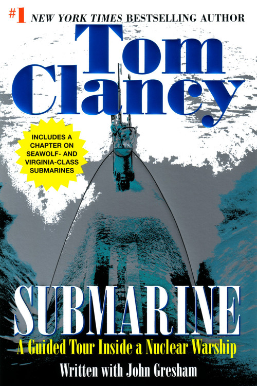 Submarine (A Guided Tour Inside a Nuclear Warship) - 9780425190012 by Tom Clancy, John Gresham, 9780425190012