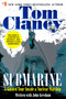 Submarine (A Guided Tour Inside a Nuclear Warship) - 9780425190012 by Tom Clancy, John Gresham, 9780425190012