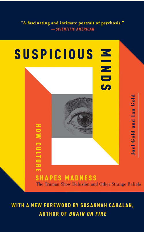 Suspicious Minds (How Culture Shapes Madness) - 9781439181560 by Joel Gold, Ian Gold, 9781439181560