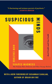 Suspicious Minds (How Culture Shapes Madness) - 9781439181560 by Joel Gold, Ian Gold, 9781439181560