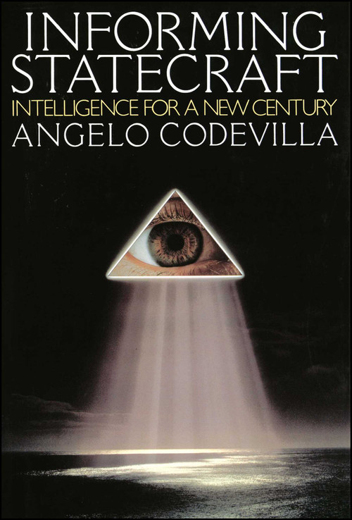 Informing Statecraft by Angelo Codevilla, 9780743244848