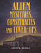 Alien Mysteries, Conspiracies and Cover-Ups by Kevin D Randle, 9781578594184