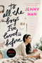 To All the Boys I've Loved Before by Jenny Han, 9781442426702