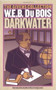 Darkwater (The Givens Collection) by W. E. B. Du Bois, David Levering Lewis, 9780743460606